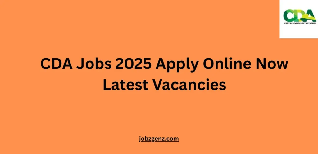 CDA Jobs 2025 Apply Online Now Latest Vacancies